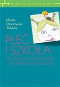 Zobacz : Płeć i szk... - Mariola Chomczyńska-Rubacha