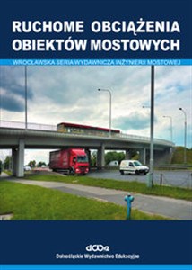 Obrazek Ruchome obciążenia obiektów mostowych