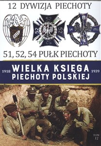 Obrazek 12 Dywizja Piechoty 51,52,54 Pułk Piechoty
