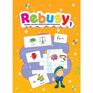 Obrazek Rebusy 1 Zagadki, szarady, rebusy nie tylko dla geniuszy