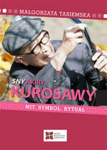 Picture of Sny Akiry Kurosawy Mit, symbol, rytuał