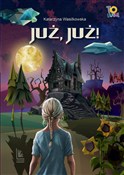 polish book : Już, już! - Katarzyna Wasilkowska