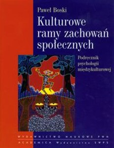 Picture of Kulturowe ramy zachowań społecznych Podręcznik psychologii międzykulturowej