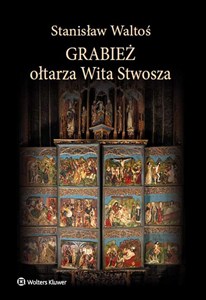 Obrazek Grabież ołtarza Wita Stwosza