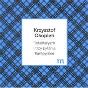 Książka : Totalitary... - Krzysztof Okopień