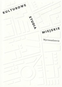 Picture of Kulturowe studia miejskie Wprowadzenie