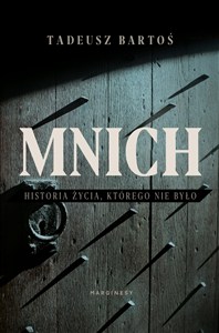 Obrazek Mnich Historia życia, którego nie było