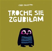 Trochę się... - Chris Haughton -  books in polish 