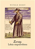 Polska książka : Zaraza Lek... - Witold Bereś