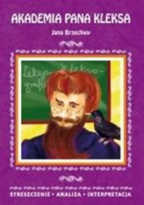 Obrazek Akademia pana Kleksa Jana Brzechwy Streszczenie. Analiza. Interpretacja