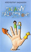 Zabawy pal... - Krzysztof Sąsiadek -  Polish Bookstore 