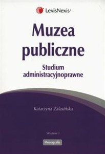 Obrazek Muzea publiczne Studium administracyjnoprawne