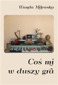 polish book : Coś mi w d... - Wanda Milewska