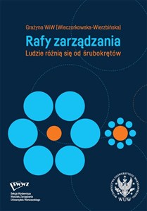 Obrazek Rafy zarządzania. Ludzie różnią się od śrubokrętów