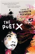 Zobacz : The Poet X... - Elizabeth Acevedo