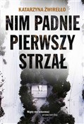 Zobacz : Nim padnie... - Katarzyna Żwirełło
