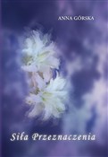 Siła przez... - Anna Górska - Ksiegarnia w UK