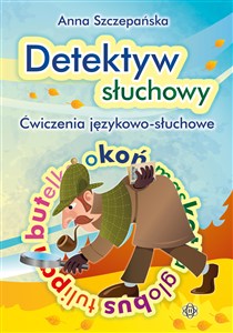 Obrazek Detektyw słuchowy Ćwiczenia językowo-słuchowe