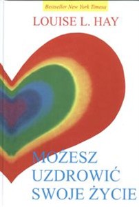 Obrazek Możesz uzdrowić swoje życie