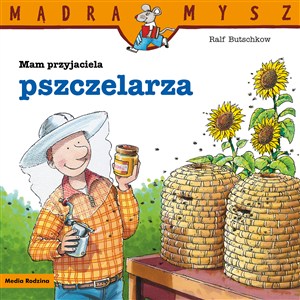 Obrazek Mam przyjaciela pszczelarza