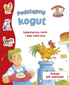 Obrazek Gospodarz Gustaw. Podstępny kogut
