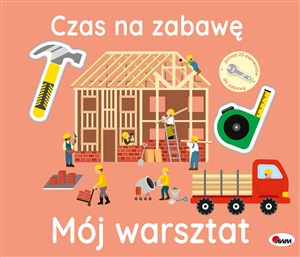 Obrazek Mój warsztat. Czas na zabawę