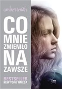Co mnie zm... - Amber Smith -  books from Poland