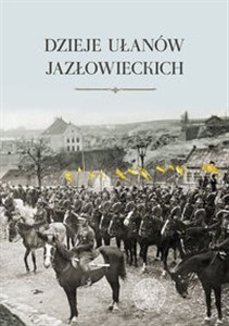Obrazek Dzieje ułanów jazłowieckich