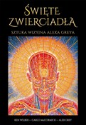 Święte zwi... - Alex Grey, Ken Wilber, Carlo McCormick -  books in polish 