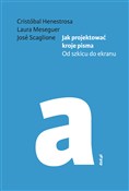 Jak projek... - Cristóbal Henestrosa, Laura Meseguer, José Scaglione -  books in polish 