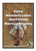 Marsz wese... - Felix Mendelsohn-Bartholdy -  books from Poland