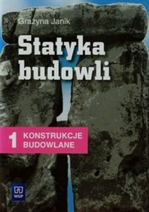 Obrazek Statyka budowli Tom 1 Konstrukcje budowlane Podręcznik Szkoła ponadgimnazjalna