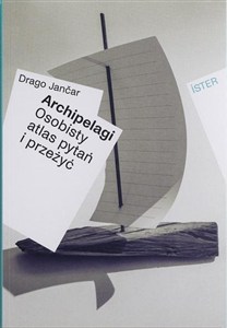 Obrazek Archipelagi Osobisty atlas pytań i przeżyć