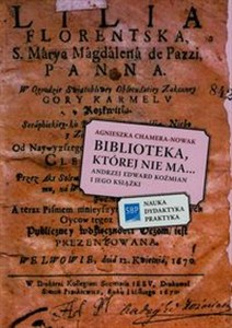 Obrazek Biblioteka której nie ma Andrzej Edward Koźmian i jego książki