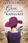 Zobacz : Gang różow... - Anna Szczęsna