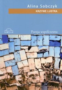 Obrazek Krzywe lustra Poezja współczesna