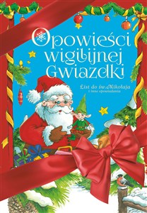 Obrazek Opowieści wigilijnej Gwiazdki List do św. Mikołaja i inne opowiadania