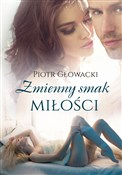 Zmienny sm... - Piotr Głowacki -  Książka z wysyłką do UK