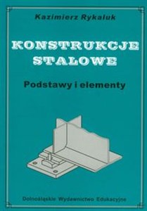 Obrazek Konstrukcje stalowe Podstawy i elementy