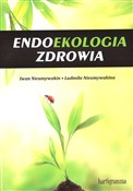 Endoekolog... - Ludmiła Nieumywakin, Iwan Nieumywakin -  Książka z wysyłką do UK