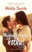 polish book : Wyjdziesz ... - Wioletta Sawicka