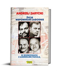 Obrazek Życie wspominam łagodnie w rozmowach z Andrzejem Pacułą