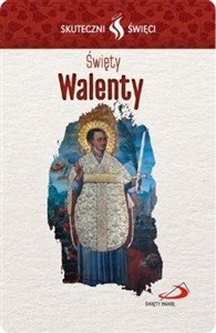 Obrazek Karta Skuteczni Święci. Święty Walenty