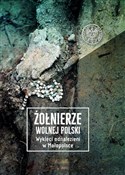 Zobacz : Żołnierze ... - Opracowanie Zbiorowe