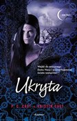 Ukryta - P.C. Cast, Kristin Cast -  foreign books in polish 