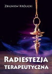Obrazek Radiestezja terapeutyczna
