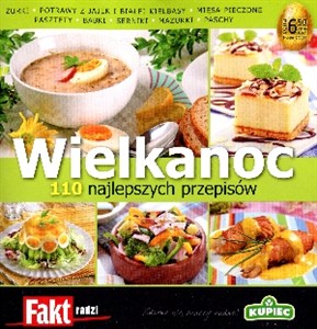 Obrazek Wielkanoc. 110 najlepszych przepisów. Fakt radzi 2/2012