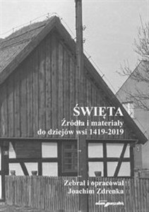 Obrazek Święta Źródła i materiały do dziejów wsi 1419-2019