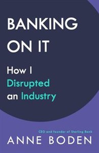 Picture of Banking on it How I Disrupted an Industry