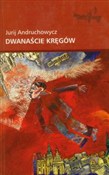 Dwanaście ... - Jurij Andruchowycz -  Polish Bookstore 